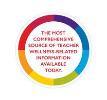 Load image into Gallery viewer, The Well Teacher is the most comprehensive source of teacher-wellness related information available today.