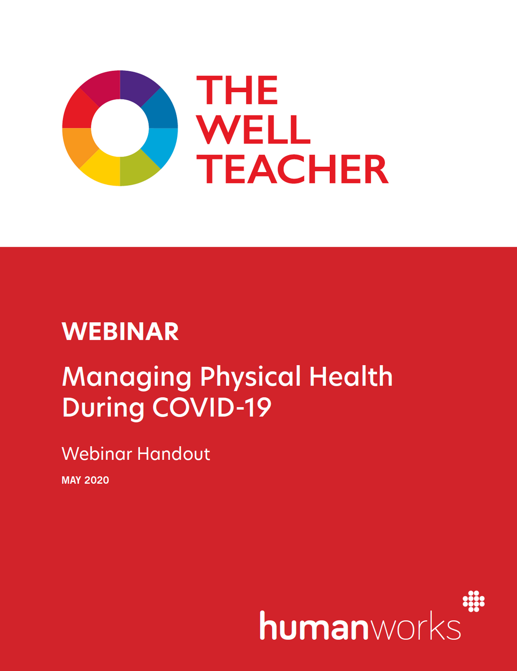 The Well Teacher Webinar Managing Physical Health During COVID-19 handout title page