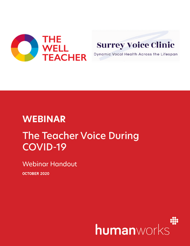 The Well Teacher and Surrey Voice Clinic Webinar The Teacher Voice during COVID-19 Handout title page